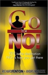 Go for No! Yes is the Destination, No is – Richard Fenton, 0966398130, paperback