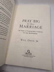 ‘Pray Big For Your Marriage’ By Will Davis Jr.