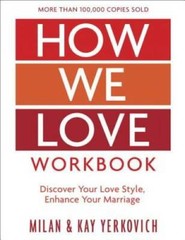 How We Love Workbook, Expanded Edition: Making Deeper Connections – VERY GOOD