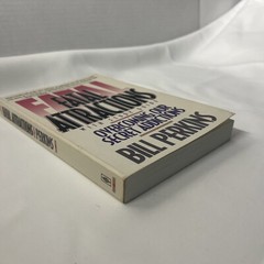 Fatal Attractions: Overcoming Our Secret Addictions By Bill Perkins Vintage PB
