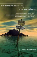 Conversations on the Edge of the Apocalypse: Contemplating the Future with N…