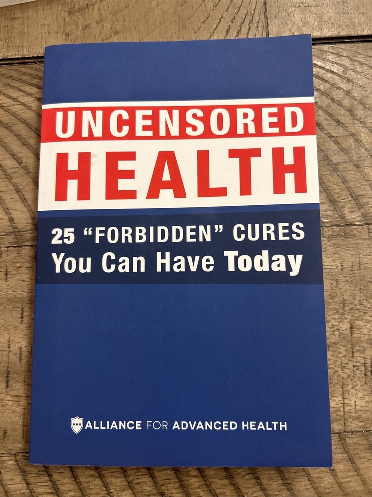 Uncensored Health 25 “Forbidden” Cures You Can Have Today (Paperback, 2017)