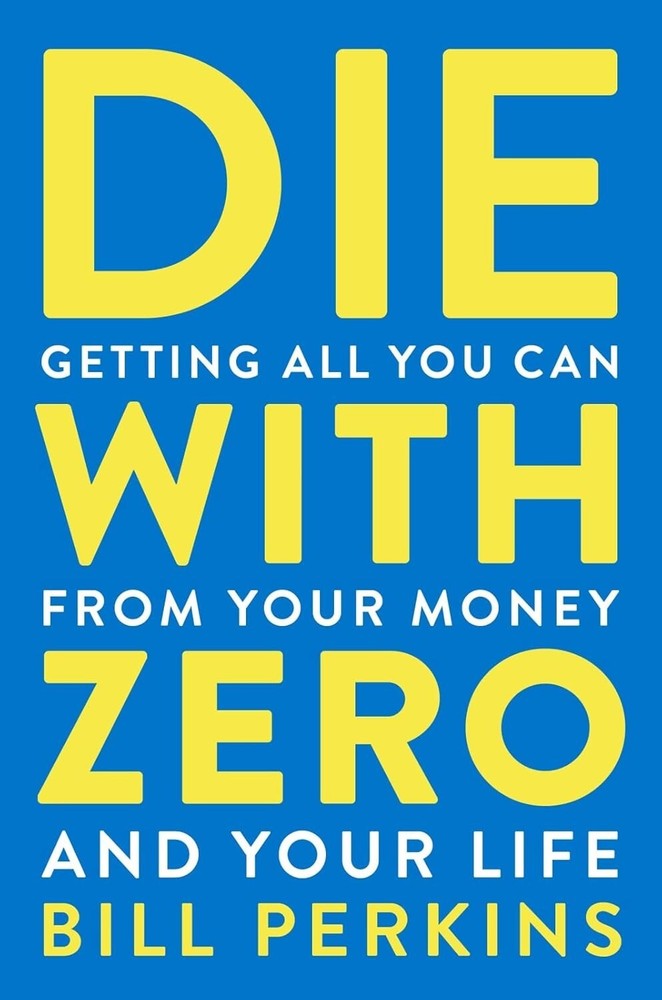 PERFECT BOOK GIFT FOR CHRISTMAS_”Die with Zero”