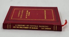 A History of Central Banking and the Enslavement of Man [PREMIUM LEATHER BOUND]