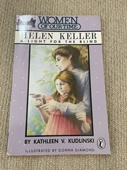 Helen Keller Annie Sullivan The World At Her Fingertips Dr. Bell books unit