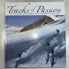 Tracks Of Passion Robin Morning Dave McCoy Hardcover Book 2008 Mammoth