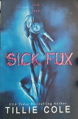 Sick Fux by Tillie Cole Paperback.***