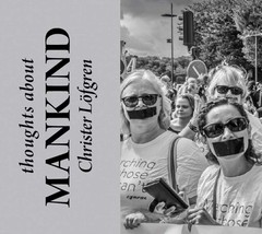 MAN – Thoughts About Mankind, Christer Löfgren, New condition, Book