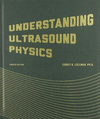 UNDERSTANDING ULTRASOUND PHYSICS BY Sidney K. Edelman HARDCOVER **GOOD**