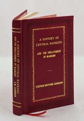 A History of Central Banking and the Enslavement of Man [PREMIUM LEATHER BOUND]