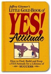 Jeffrey Gitomer’s Little Gold Book of Yes! Attit- 0131986473, hardcover, Gitomer