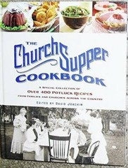 The Church Supper Cookbook: A Special Collection of Over 400 Potluc – ACCEPTABLE