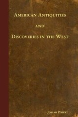 American Antiquities And Discoveries In The West by Priest, Josiah, Like New …