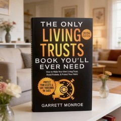 The Only Living Trusts Book You’Ll Ever Need Paperback